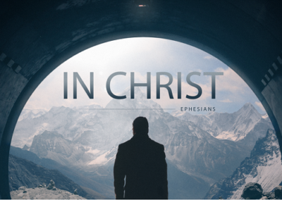 In Christ – Ephesians